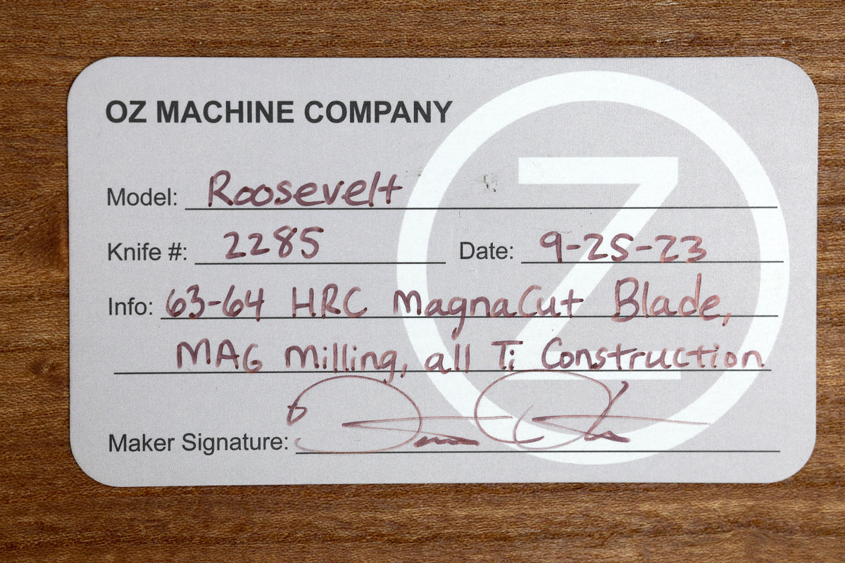 OZ MACHINE COMPANY ROOSEVELT MAG MILLED TITANIUM MAGNACUT BLADE #2285 (PREOWNED)